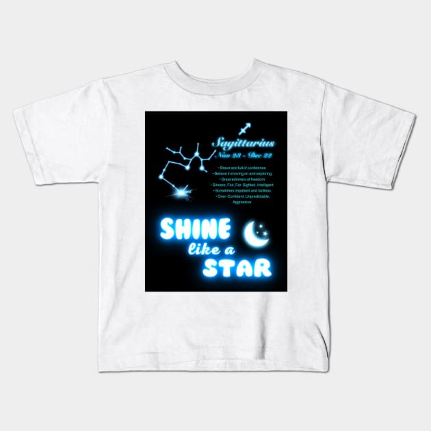 Shine Like A Star - Sagittarius Kids T-Shirt by FullMoon